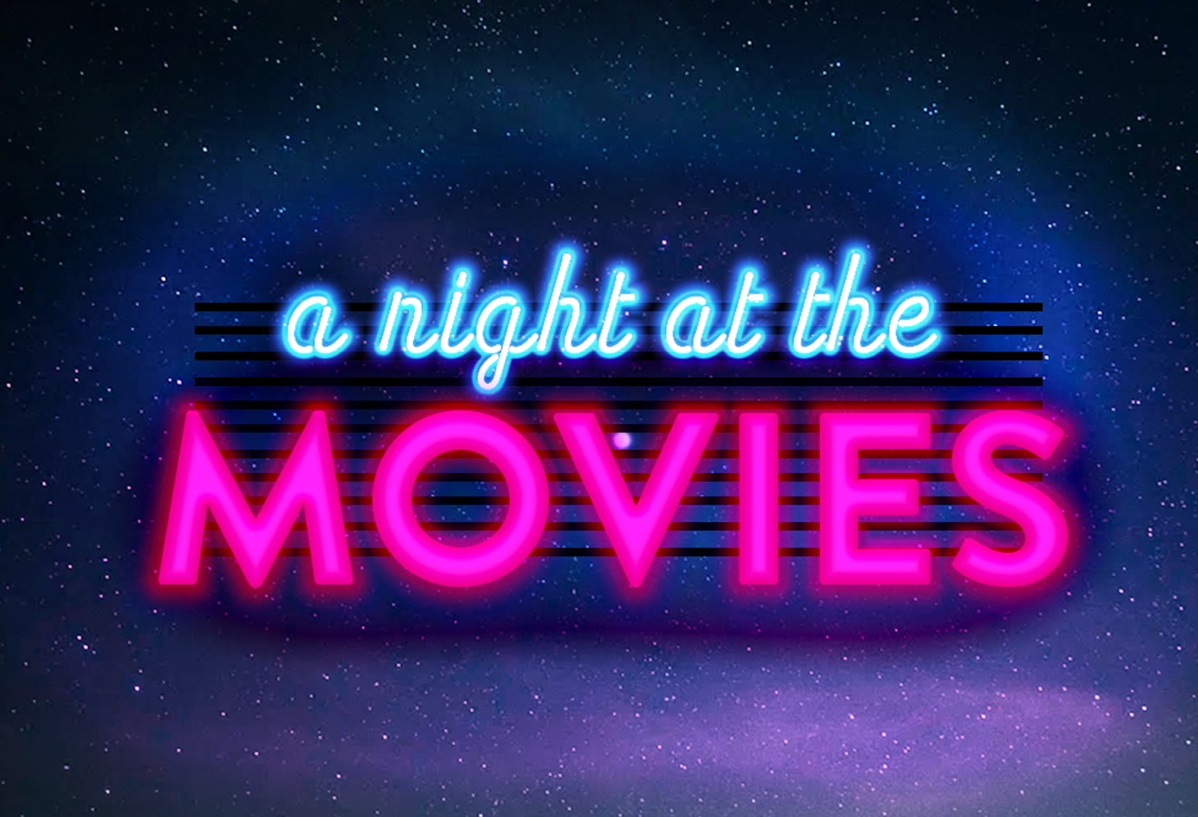 A Night at the Movies - Relaxed performance